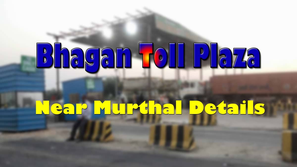 bhagan toll plaza near murthal details