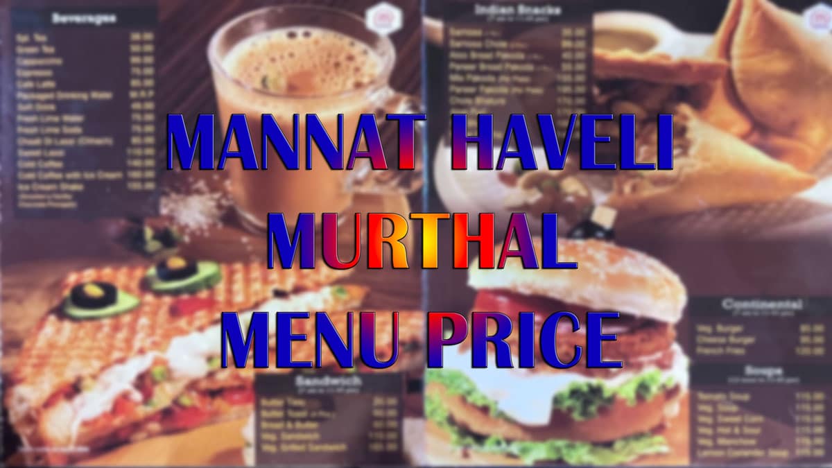 mannat haveli murthal menu price
